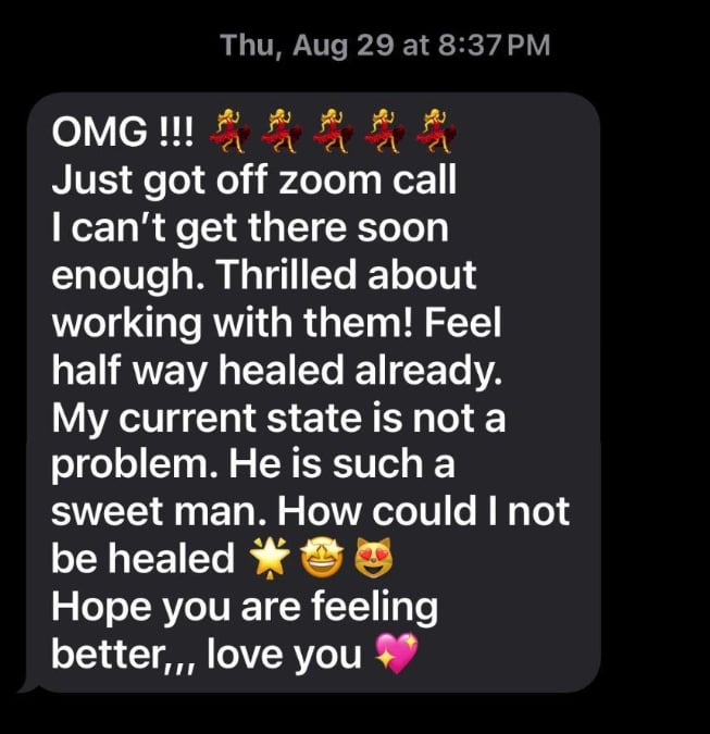 In this text message from Susie Silvestri to her brother Charles, she tells him she just finished a Zoom call with Goodenowe and is convinced she will be healed through his program. 